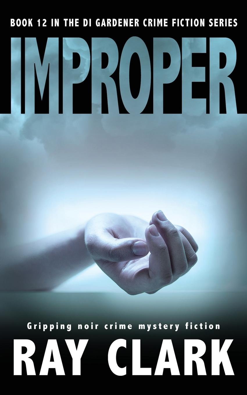 Knjiga IMPROPER Ray Clark