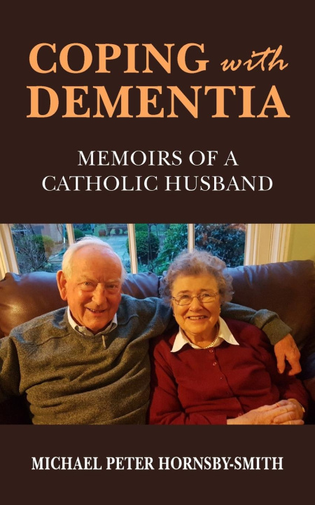 Knjiga Coping with Dementia Michael Peter Hornsby-Smith