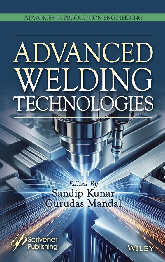 Книга Advanced Welding Technologies Gurudas Mandal