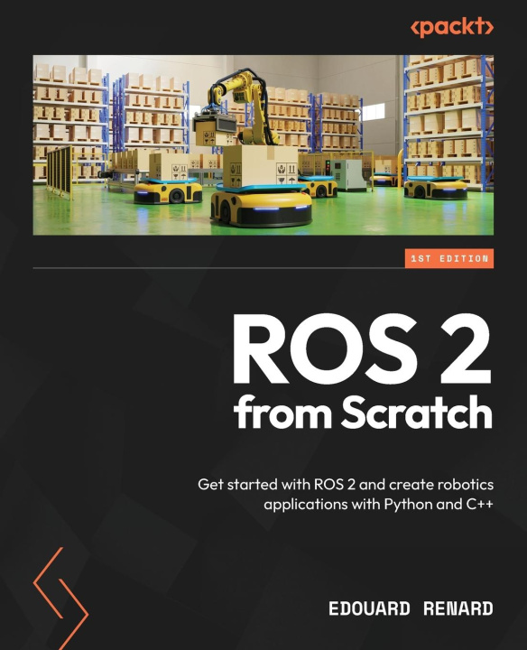 Boek ROS 2 from Scratch Edouard Renard