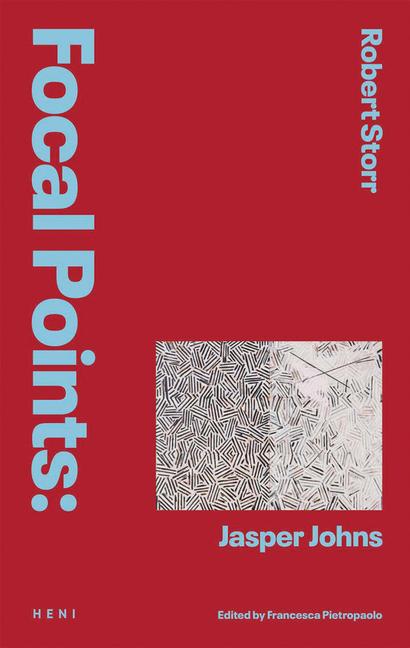 Knjiga Focal Points: Jasper Johns Storr