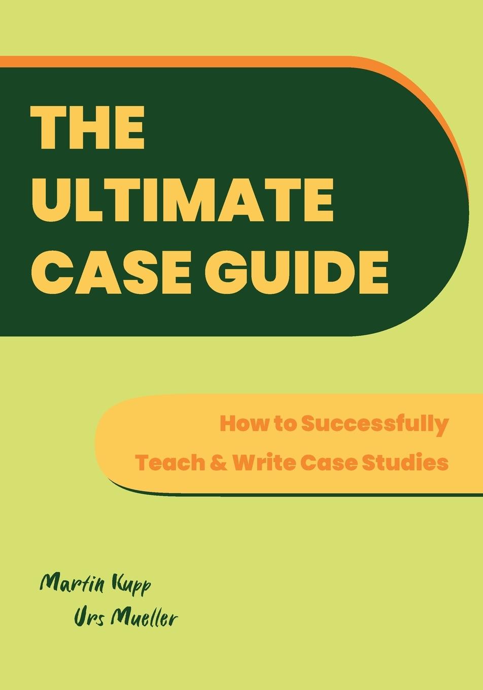 Buch The Ultimate Case Guide Urs Mueller