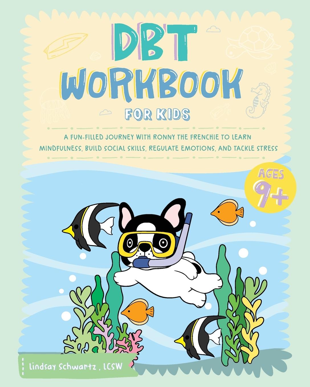 Book DBT Workbook for Kids Lindsay Schwartz
