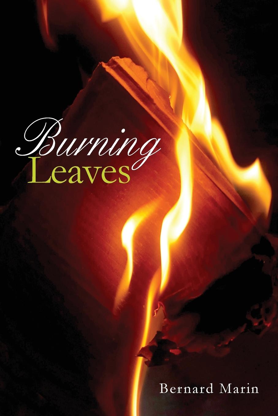 Knjiga Burning Leaves Bernard Marin