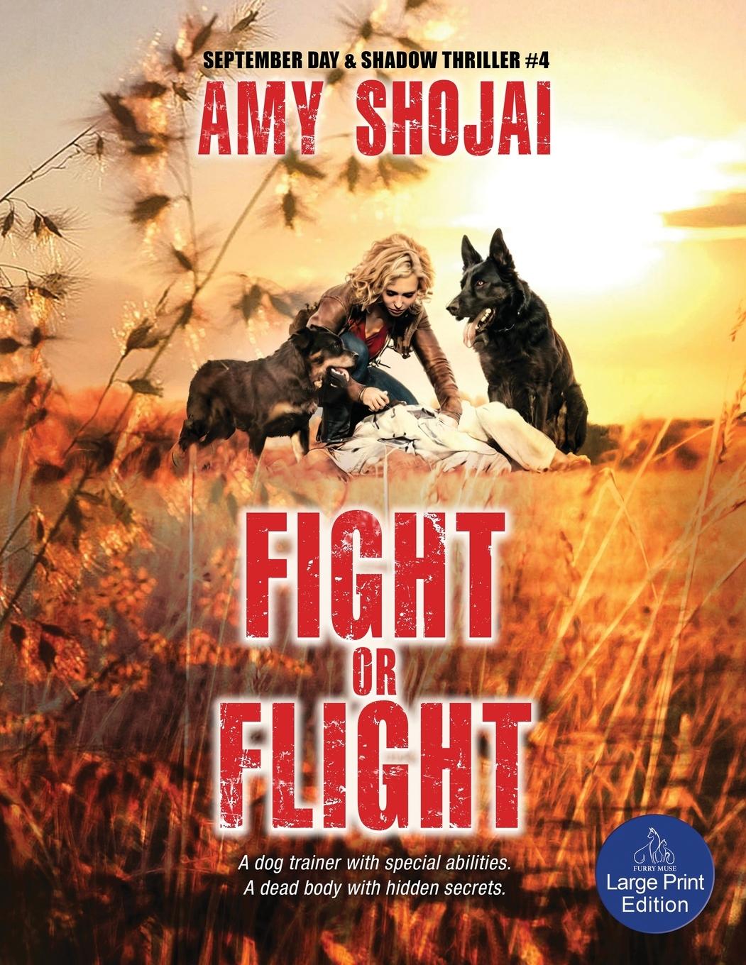 Knjiga Fight Or Flight Amy Shojai