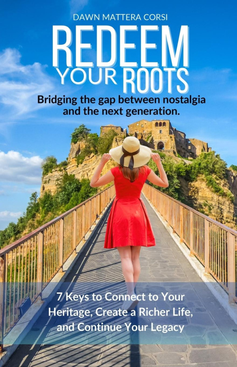 Kniha Redeem Your Roots Dawn Mattera Corsi