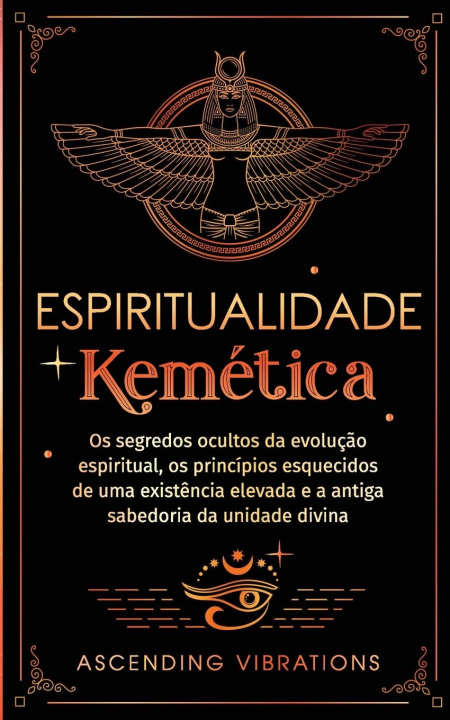 Buch Espiritualidade Kemética Ascending Vibrations