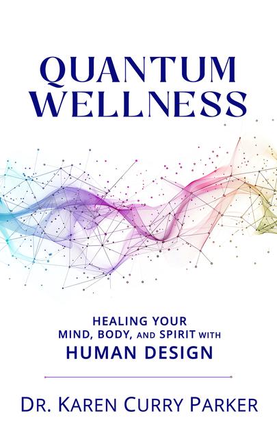 Livro Quantum Wellness Karen Curry Parker