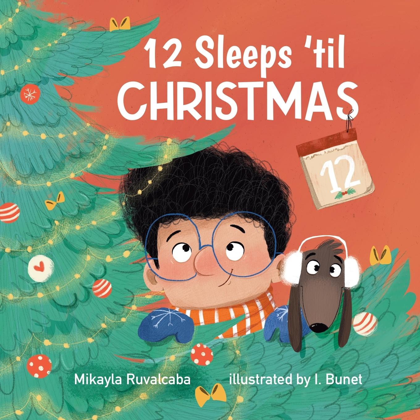 Buch 12 Sleeps 'til Christmas Mikayla Ruvalcaba