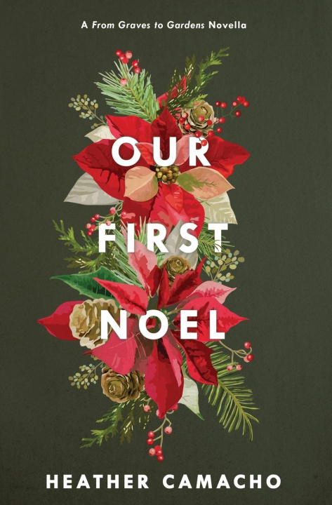 Kniha Our First Noel Heather Camacho