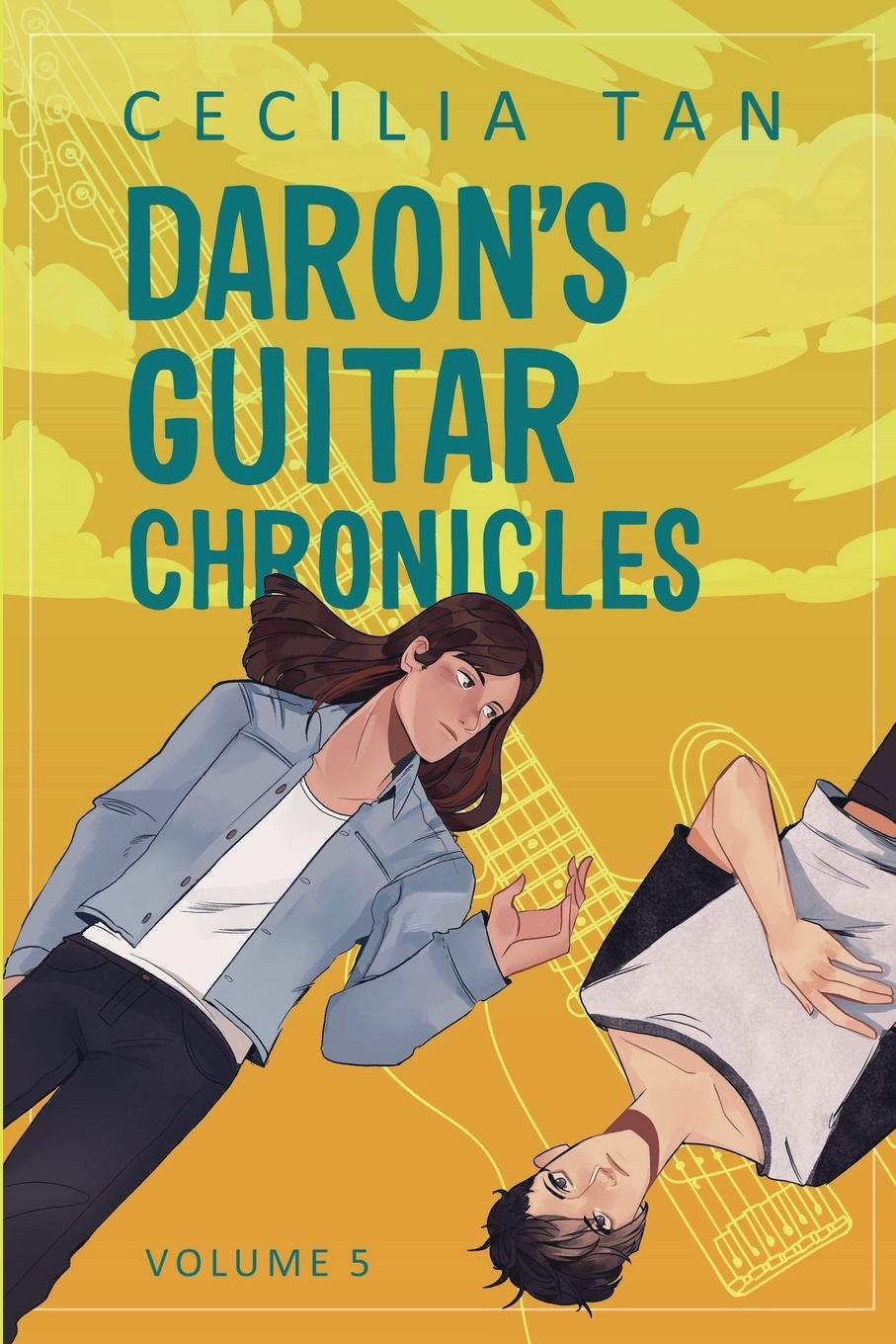 Knjiga Daron's Guitar Chronicles Cecilia Tan