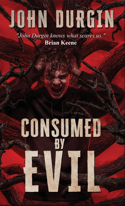 Book Consumed by Evil John Durgin