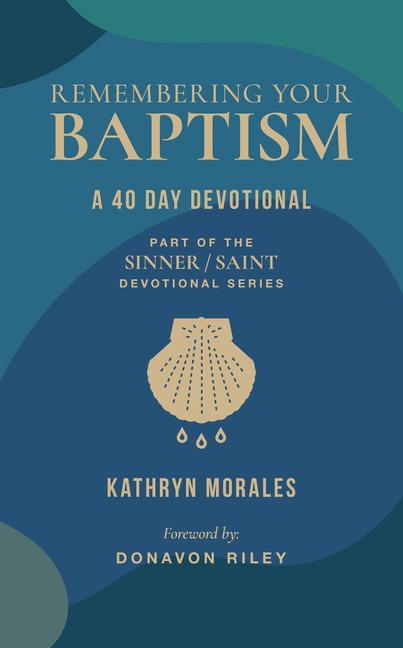 Knjiga Remembering Your Baptism Kathryn Morales
