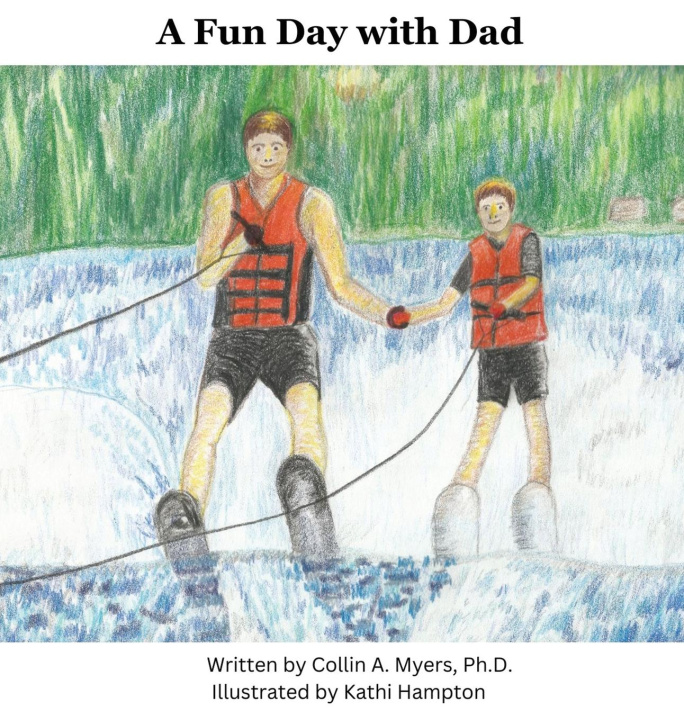 Knjiga A Fun Day with Dad Collin A. Myers