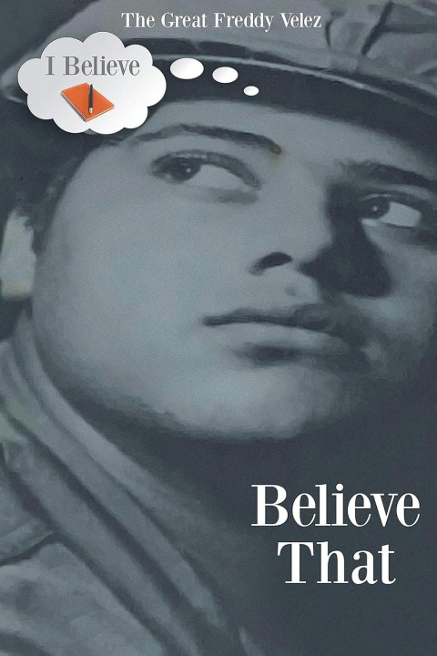 Knjiga Believe That The Great Freddy Velez
