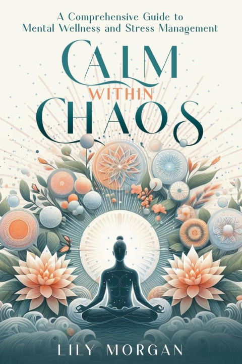 Kniha Calm Within Chaos Lily Morgan