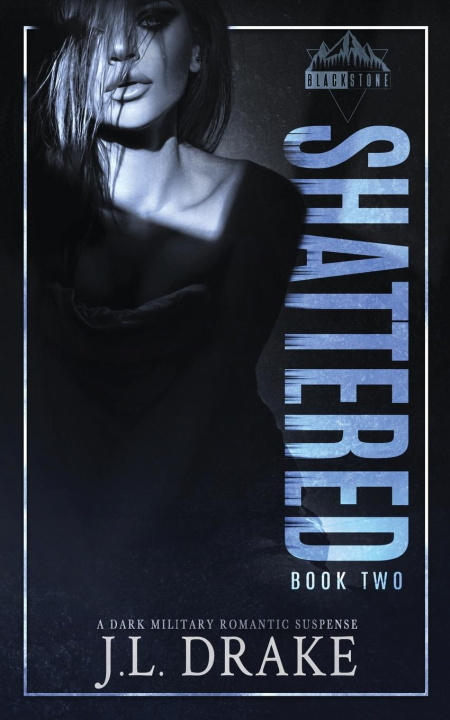 Book Shattered J.L. Drake