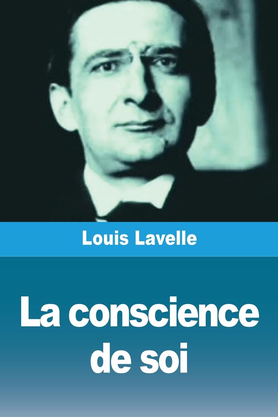 Kniha La conscience de soi Louis Lavelle