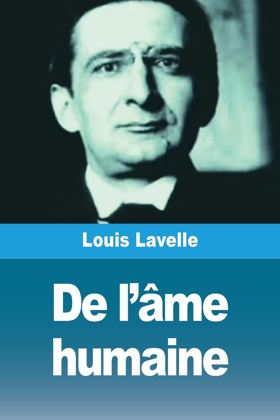 Libro De l'âme humaine Louis Lavelle