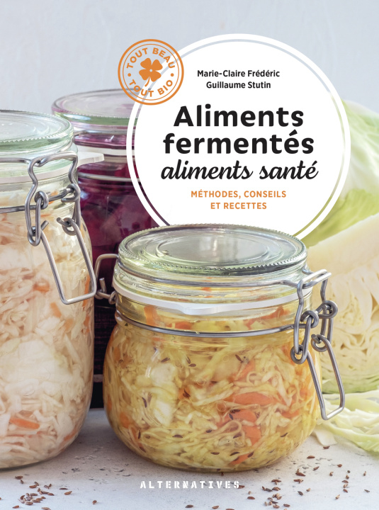 Knjiga Aliments fermentés, aliments santé Frédéric