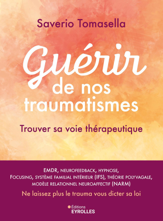 Buch Guérir de nos traumatismes Tomasella