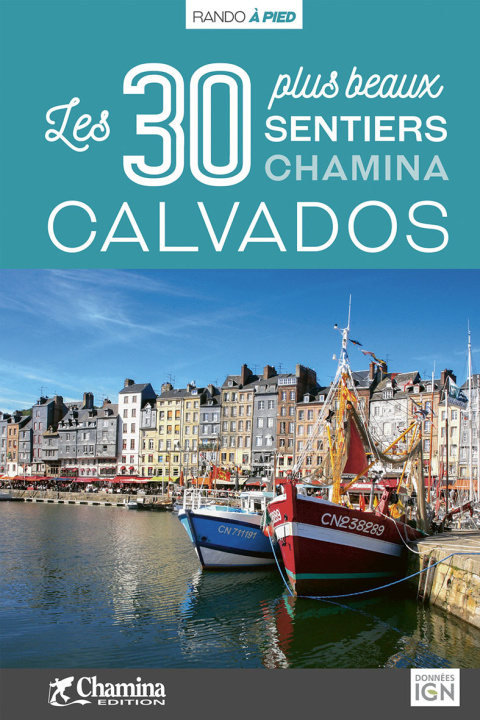 Knjiga CALVADOS LES 30 PLUS BEAUX SENTIERS HERVE MILON-PAULO MO