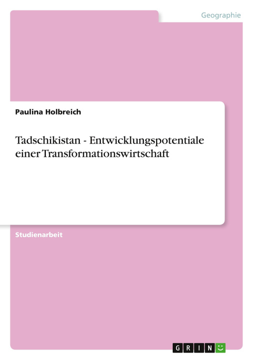 Boek Tadschikistan - Entwicklungspotentiale einer Transformationswirtschaft 