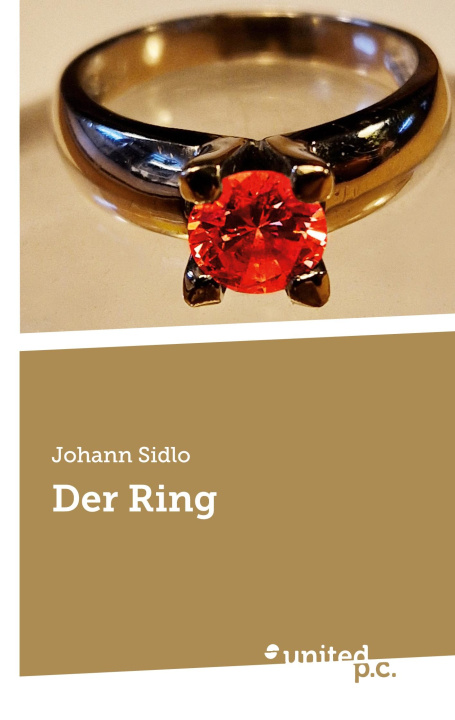 Knjiga Der Ring Johann Sidlo