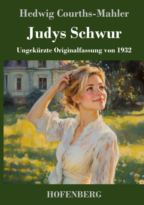 Knjiga Judys Schwur Hedwig Courths-Mahler
