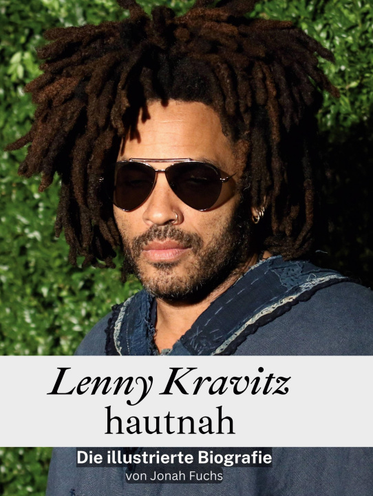 Knjiga Lenny Kravitz hautnah 