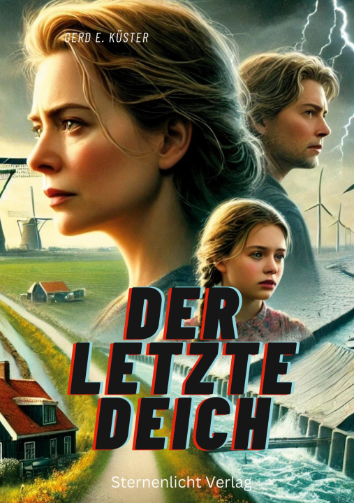 Knjiga Der letzte Deich Gerd E. Küster