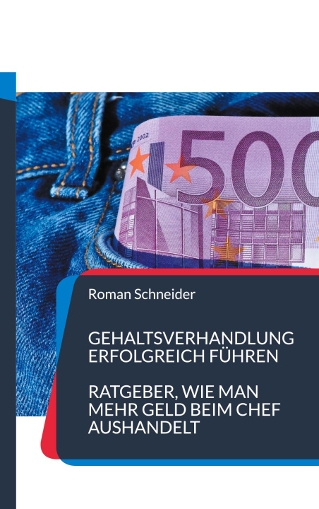 Knjiga Gehaltsverhandlung erfolgreich führen Roman Schneider