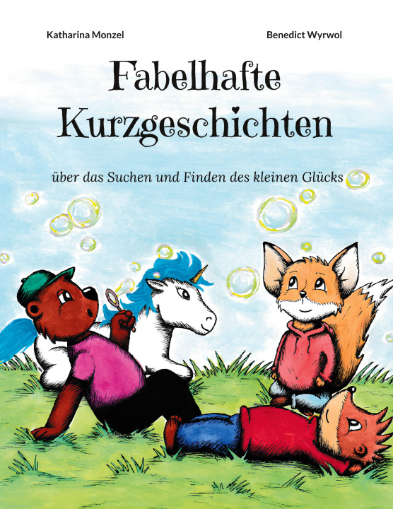 Книга Fabelhafte Kurzgeschichten Benedict Wyrwol