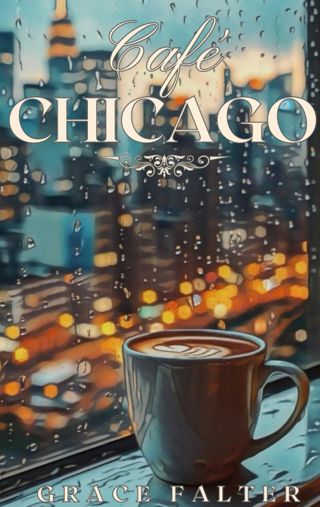 Knjiga Café Chicago Grace Falter