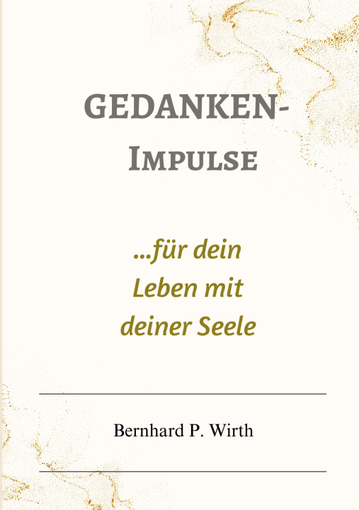Knjiga Gedanken-Impulse Bernhard P. Wirth
