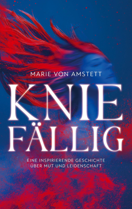 Knjiga Kniefällig Marie von Amstett