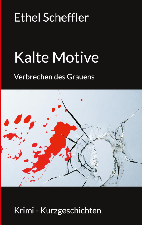 Knjiga Kalte Motive Ethel Scheffler