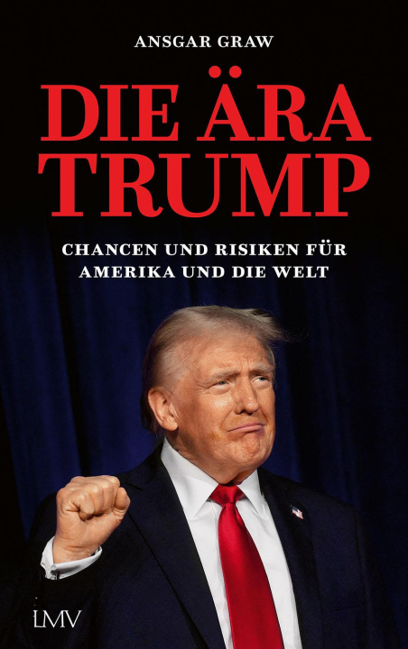 Knjiga Die Ära Trump Ansgar Graw