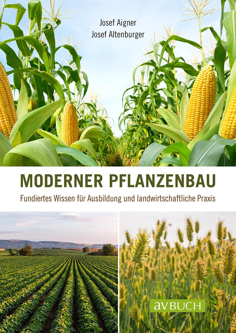 Knjiga Moderner Pflanzenbau Josef Altenburger