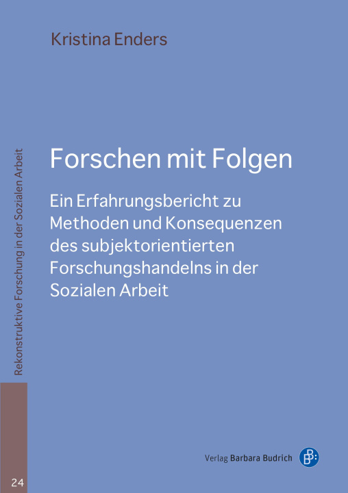 Knjiga Forschen mit Folgen Kristina Enders