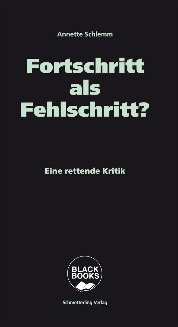 Knjiga Fortschritt als Fehlschritt Annette Schlemm