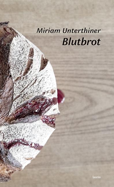 Book Blutbrot Miriam Unterthiner
