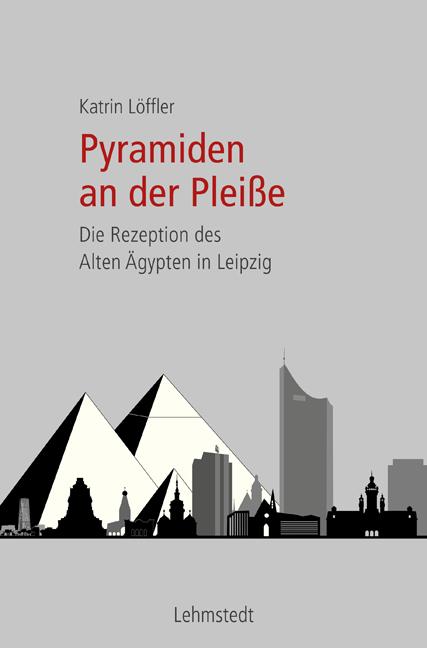 Książka Pyramiden an der Pleiße Katrin Löffler