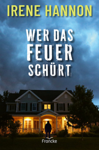 Книга Wer das Feuer schürt Dorothee Dziewas