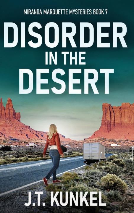 Книга Disorder in the Desert J.T. Kunkel