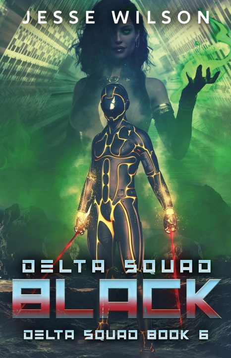 Книга Delta Squad - Black Jesse Wilson