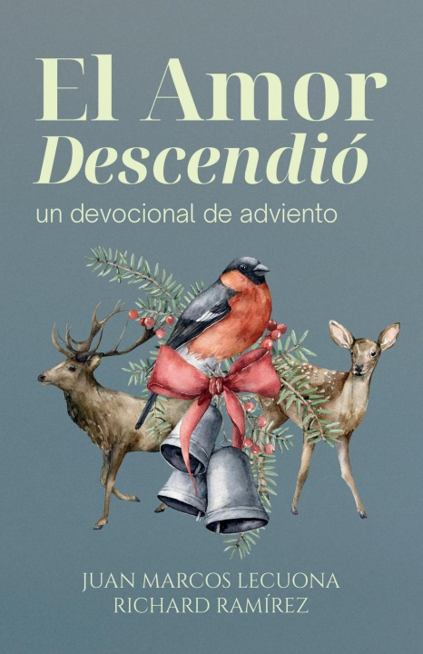 Книга El Amor Descendió Juan Marcos Lecuona