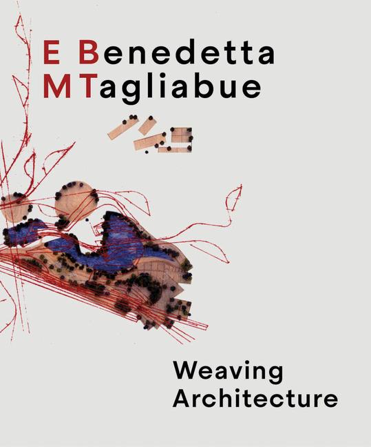 Книга Benedetta Tagliabue: Embt TAGLIABUE BENEDETTA
