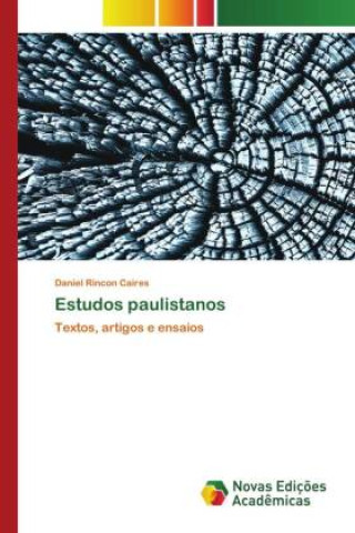 Книга Estudos paulistanos Daniel Rincon Caires