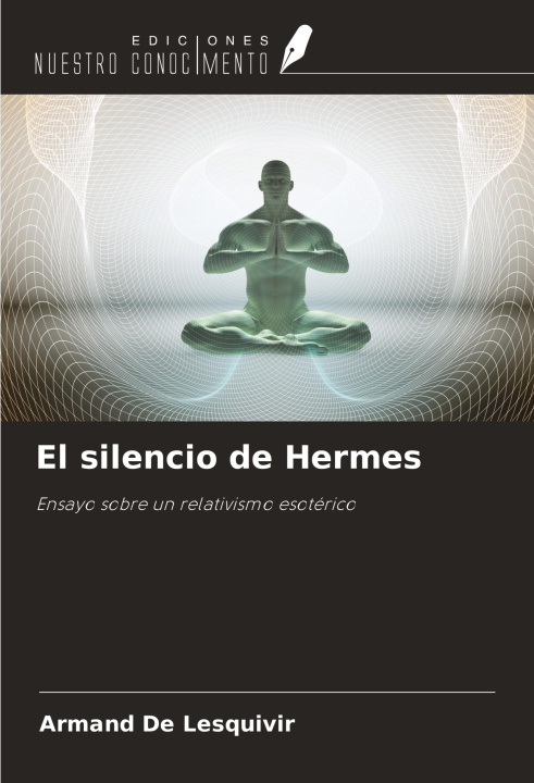 Книга El silencio de Hermes 